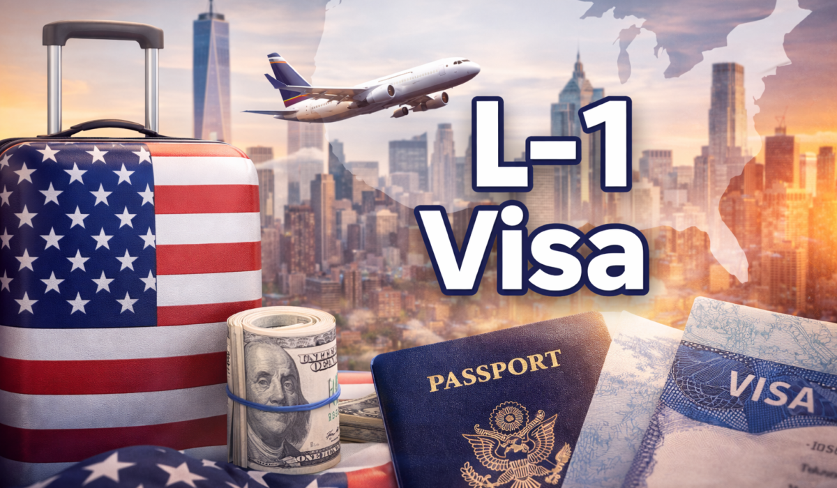 L-1 Visa 2026: Intracompany Transfer Requirements, Process, and Timeline